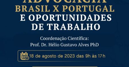 congresso-advogacia-brasil-e-portugal-e-oportunidades-de-trabalho