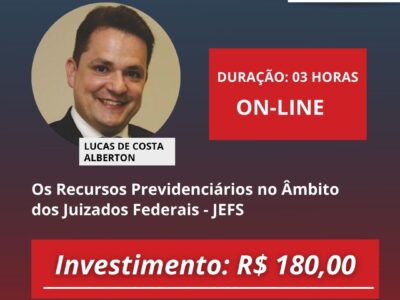 Os Recursos Previdenciários no Âmbito dos Juizados Federais – JEFS